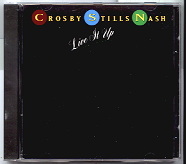 Crosby Stills & Nash - Live It Up